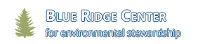 Blue Ridge Center for Environmental Stewardship