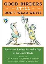 Good Birders Still Don't Wear White book